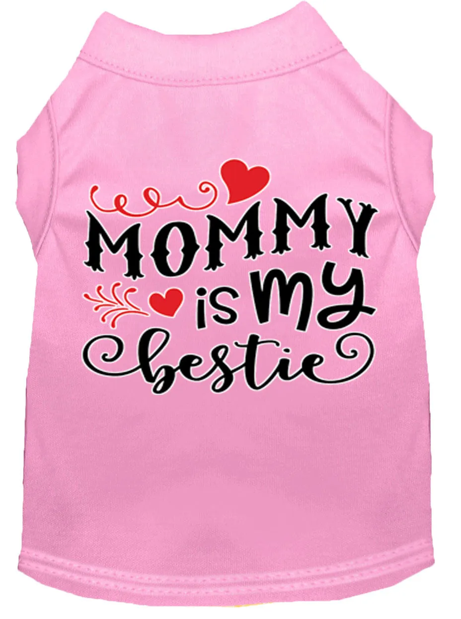 Mommy Is My Bestie Screen Print Dog Shirt Light Pink Xs